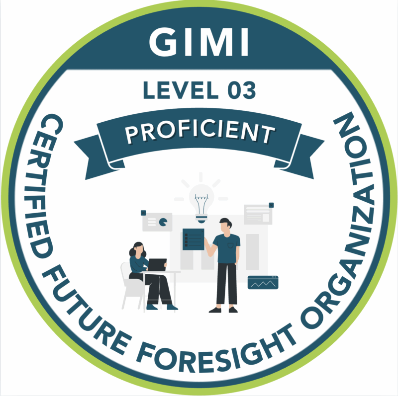 Organization Foresight Maturity Certification Level 3 - PROFICIENT